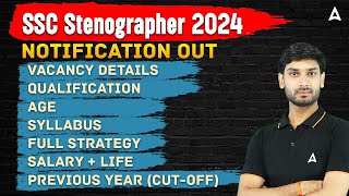 SSC Stenographer Vacancy 2024  SSC Steno Syllabus Salary Age Strategy  Full Details [upl. by Marshal]