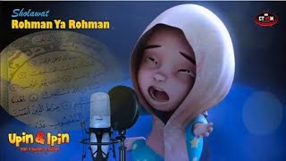 UPIN IPIN  ROHMAN YA ROHMAN [upl. by Mcgill23]