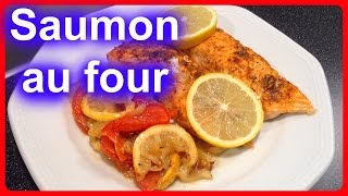 Saumon au four  Salmon in the oven recipe [upl. by Rikki]