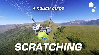 Paragliding XC Flying A rough guide to scratching [upl. by Eilyw4]