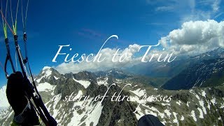 Fiesch to Trin  a story of three passes on my Advance Omega XAlps 2 [upl. by Thurmond96]