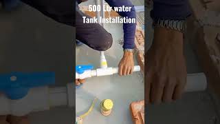 500 Ltr water Tank Installation  short video [upl. by Persas]