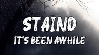 Staind  Its Been Awhile  Lyrics [upl. by Yokoyama744]