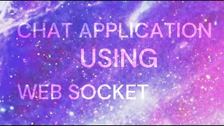 Chat App using WebSocket Part 1 [upl. by Leuqer]