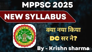 MPPSC PRE SYLLABUS 2025 and STRATEGY MPPSC PRE 2025 BY KRISHN  SIR [upl. by Fredenburg49]