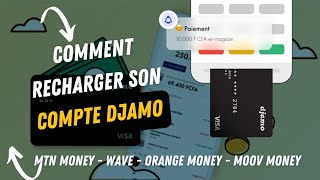 COMMENT RECHARGER SON COMPTE DJAMO AVEC [upl. by Vaules946]