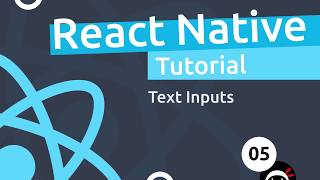 React Native Tutorial 5  Text Inputs [upl. by Jeddy]