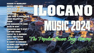 Ilocano Songs Nonstop  The Best Ilocano Songs Medley Nonstop 20242025 [upl. by Figge]