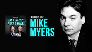 Mike Myers  Full Episode  Fly on the Wall with Dana Carvey and David Spade [upl. by Keligot537]