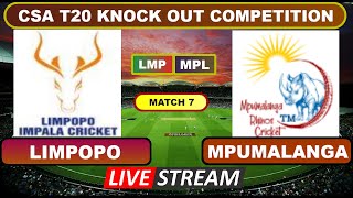 CSA T20 Knock Out Competition Live  Limpopo vs Mpumalanga Live Cricket Score amp Commentary [upl. by Harod515]