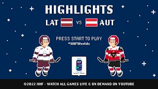 Highlights  Latvia vs Austria  2022 IIHFWorlds [upl. by Nozicka]