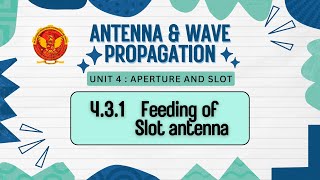 431 Feeding of Slot antenna  EC602 [upl. by Ynnoj]