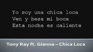 Tony Ray ft Gianna Chica Loca Lyrics [upl. by Ivey]