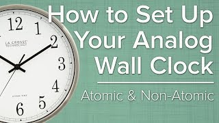 How To Set Up Your Analog Atomic Wall Clock [upl. by Ardnos855]