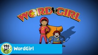 WORDGIRL  WordGirl Theme Song  PBS KIDS [upl. by Sunil436]