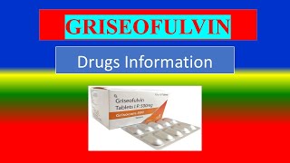 GRISEOFULVIN  Antifungal  Generic Name  Brand Names How to use Precautions Side Effects [upl. by Ardnuahs574]