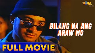 Bilang Na Ang Mga Araw Mo Full Movie HD  Cesar Montano Charlene Gonzales [upl. by Rednav]