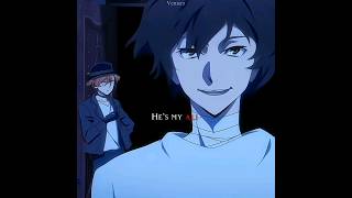 Hes my Alibi  Dazai amp Chuuya  edit soukoku bsd [upl. by Schaffer]