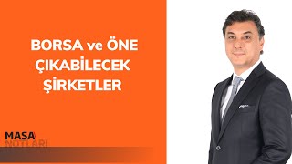 BORSA ve ÖNE ÇIKABİLECEK ŞİRKETLER [upl. by Isaac686]