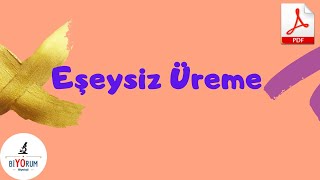 Eşeysiz Üreme [upl. by Ahsimaj882]