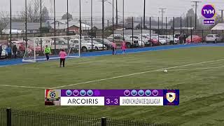 🔴 ARCOIRIS VS UNION CHILENA DE QUILLAGUA  30 JUNIO 2024 [upl. by Yam]