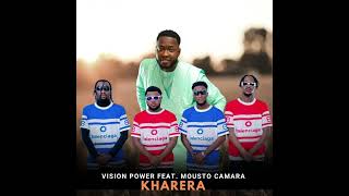 Vision Power feat Mousto Camara  Kharéra  Clip audio [upl. by Yrtnej]