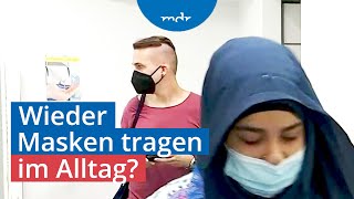 Bei Corona Erkältung oder Grippe Masken wieder auf dem Vormarsch  MDR um 4  MDR [upl. by Howenstein552]