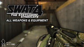 SWAT 4 ALL WEAPONS AND EQUIPMENT SHOWCASE Base Game  Stetchkov Syndicate [upl. by Ggerc]