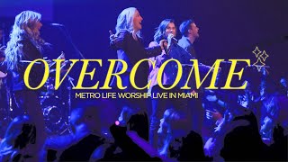 Overcome Live  Mary Alessi  Metro Life Worship [upl. by Ikciv]