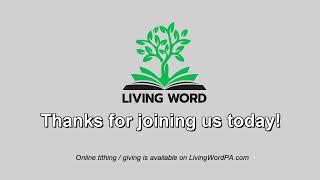 Living Word Church of Wellsboro PA  Worship Encounter  Saturday Morning  042724 [upl. by Avah318]