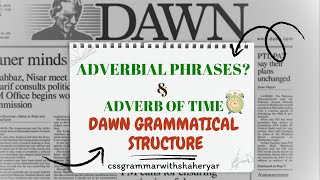 Adverb Of time  Adverbial Phrases  Newspaper Grammatical Structure  Grammar With Shaheryar [upl. by Youngran658]