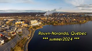 RouynNoranda Québec Canada City DriveampTour  Summer Aug2024 [upl. by Scharf]