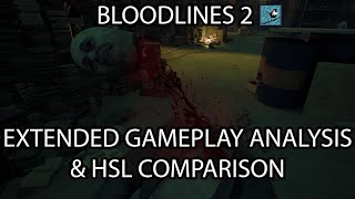 Vampire Bloodlines 2 Extended Gameplay amp HSL Comparison Dan Pinchbeck Blog is this Bloodlines [upl. by Chatwin]