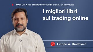 I migliori libri sul trading online [upl. by Tonneson]