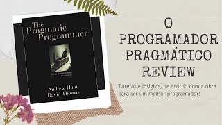 O Programador Pragmático [upl. by Nosinned]