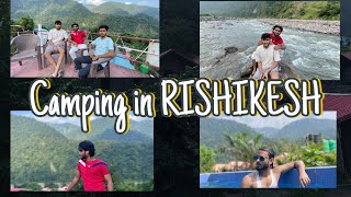 Camping in RISHIKESH📍 Ganga river  travelvlog rishikesh viralvideo [upl. by Eijneb]