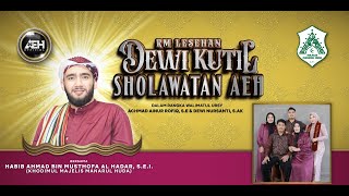 RM LESEHAN DEWI KUTIL SHOLAWATAN AEH BERSAMA HABIB AHMAD AL HADAR SEI [upl. by Coombs861]