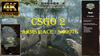 COUNTER STRIKE GLOBAL OFFENSIVE 2  ARMS RACE  SHOOTS  ONLINE MULTIPLAYER  4K UHD [upl. by Leirol]