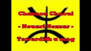 Chanson chaoui  Nouari Nezzar  Thawerdith n umag [upl. by Yrrot]