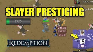 Redemption RSPS Another Slayer Prestige Coming In Biggest BJ Loses so Far HUGE GA [upl. by Dysart925]