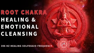 Root Chakra Meditation Music  Release Fear amp Negativity  396 Hz Frequency for Grounding amp Balance [upl. by Haral]