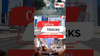 Cycle Tracks in Dubai [upl. by Gnilyam520]