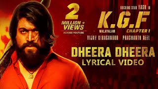 Dheera Dheera Song with Lyrics  KGF Malayalam Movie  Yash  Prashanth NeelHombale FilmsKgf Songs [upl. by Adoh]