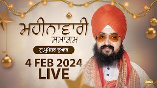 Monthly Diwan LIVE from Parmeshar Dwar  4 Feb 2024  Dhadrianwale  Emm Pee [upl. by Lizzie]