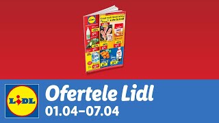 Ofertele saptamanii la Lidl • 1  7 Aprilie 2024 [upl. by Irv720]