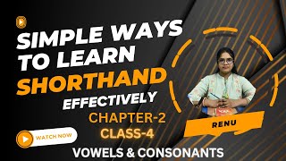 Learn ShorthandShorthand Kaise SikheClass 4 Vowels amp ConsonantsPitman New Era Shorthand [upl. by Khoury]