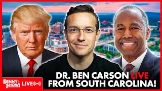 LIVE From South Carolina with Dr Ben Carson  Will He Be Trump’s Vice President LANDSLIDE Incoming [upl. by Eicirtap]