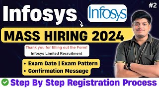 Infosys Mass Hiring  Step By Step Registration Process 2024  Exam Date Timeline Exam Pattern [upl. by Molly]