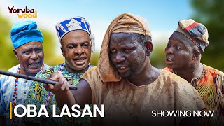 OBA LASAN Latest 2024 Yoruba Comedy Movie Starring Ibrahim Chatta Ronke Odusanya Ireti Osayemi [upl. by Angrist492]