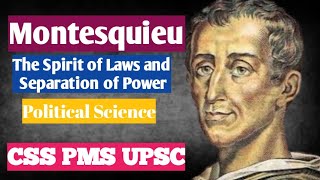 Montesquieu  Theory of Separation of Power  Political Science CSS PMS UPSC  Western Thinkers [upl. by Moses]